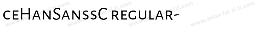 ceHanSanssC regular字体转换